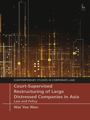 cover image of Court-Supervised Restructuring of Large Distressed Companies in Asia